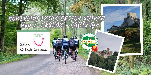 8.07.2023 - Rowerowy Szlak Orlich Gniazd z PTTK Kielce