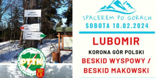 10.02.2024 - Spacerem po górach - Beskid Wyspowy/Makowski: Lubomir