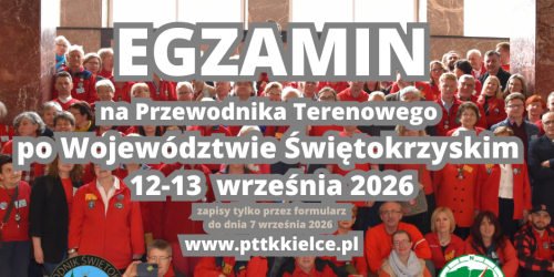 12-13.09.2026 - Egzamin na Przewodnika Terenowego po Województwie Świętokrzyskim